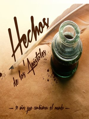 cover image of Hechos de los Apostolos--30 anos que cambiaran el mundo